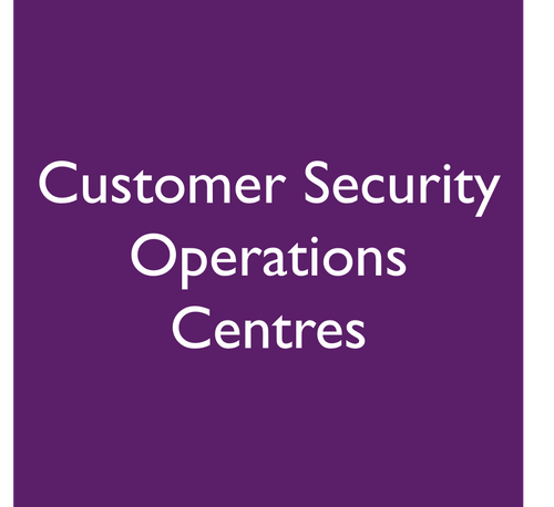 Customer Security Operations Centres